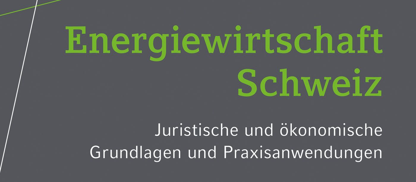 Energiewirtschaft Schweiz