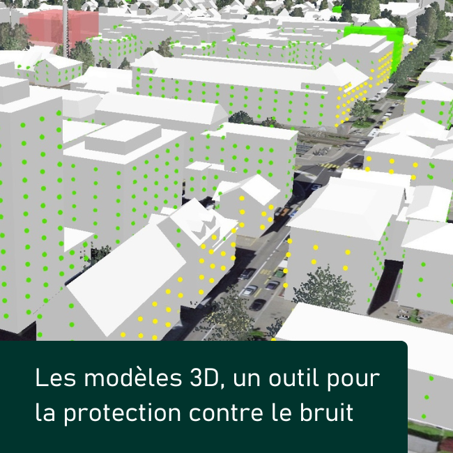 Modèles 3D de villes : un outil pour la protection contre le bruit