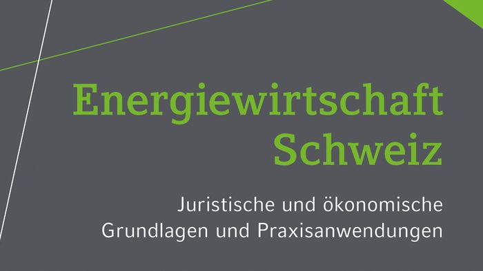 Energiewirtschaft Schweiz